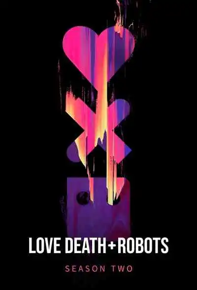 love death and robots กลไก หัวใจ ดับสูญ ซีซั่น2